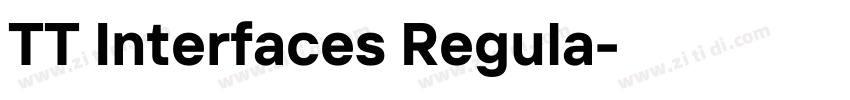TT Interfaces Regula字体转换 TT Interfaces Regula字体转换
